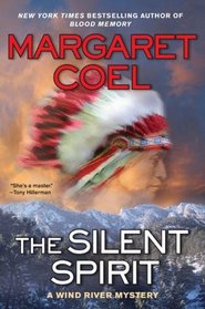 The Silent Spirit (Wind River Reservation, Bk 14)