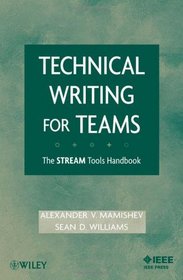 Technical Writing for Teams: The STREAM Tools Handbook