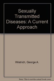 The Sexually Transmitted Diseases: A Current Approach