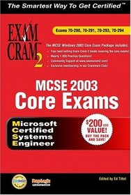 MCSE Windows Server 2003 Core Exam Cram 2 (Exams 70-290, 70-291, 70-293,  70-294)