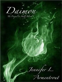 Daimon: The Prequel to Half-Blood (Covenant)