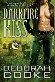 Darkfire Kiss: A Dragonfire Novel (The Dragonfire Novels)