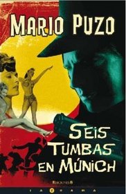 Seis tumbas en Munich (Spanish Edition)