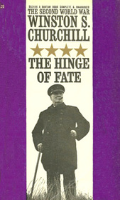 The Hinge of Fate (The Second World War, Volume IV)