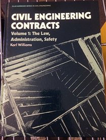 Civil Engineering Contracts (Ellis Horwood Series in Civil Engineering)