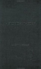 Historical Theory: Ways of Imagining the Past