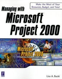 Managing with Microsoft Project 2000 (Miscellaneous)