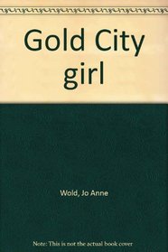 Gold City Girl