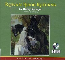 Rowan Hood Returns, A Tale of Rowan Hood