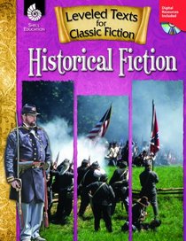 Leveled Texts for Classic Fiction: Historical Fiction