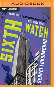 The Sixth Watch (Night Watch)