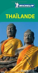 Guide vert Thailande [green guide Thailand] (French Edition)