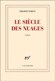 Le siècle des nuages (French Edition)