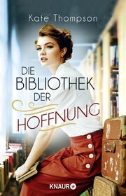 Die Bibliothek der Hoffnung (The Little Wartime Library) (German Edition)
