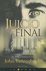 Juicio Final/ Just Cause (Latrama) (Spanish Edition)