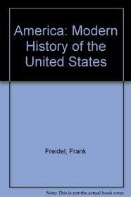 America: Modern History of the United States