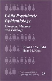 Child Psychiatric Epidemiology: Concepts, Methods and Findings (Developmental Clinical Psychology and Psychiatry)