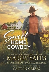 Sweet Home Cowboy (Jasper Creek, Bk 3)