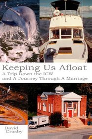 Keeping Us Afloat: A Trip down the ICW and a Journey Thru a Marriage