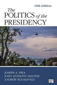 The Politics of the Presidency