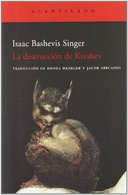 La destruccion de Kreshev / The Kreshev destruction (Spanish Edition)