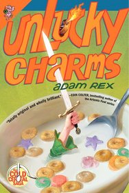 Unlucky Charms (The Cold Cereal Saga)