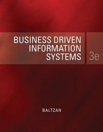 Business Driven Information
Systems Third Edition with Connect plus Access Code Package