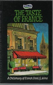 The Taste of France (Macmillan Reference Books)