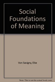 Social Foundations of Meaning