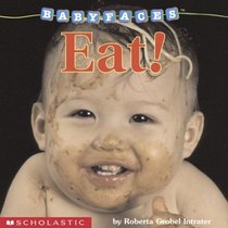Eat! (Baby Faces)