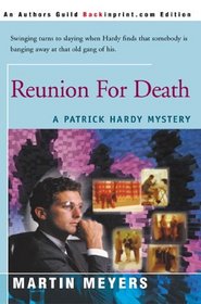 Reunion for Death: A Patrick Hardy Mystery (Patrick Hardy Mysteries)