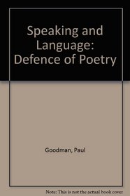 Speaking and Language: Defence of Poetry