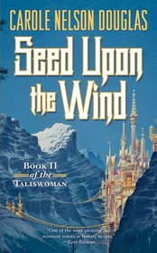 Seed Upon the Wind (Taliswoman)