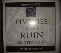 Five Lies that Ruin Relationships (James 4-5)