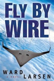 Fly By Wire: A Jammer Davis Thriller