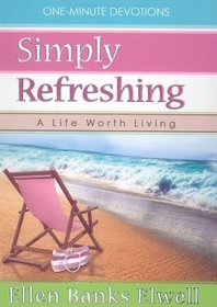 Simply Refreshing (One Minute Devotions)