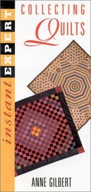 Instant Expert: Collecting Quilts (Instant Expert (National Book Network))