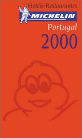Michelin THE RED GUIDE Portugal 2000 (THE RED GUIDE)
