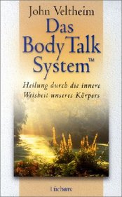 Das Body Talk- System.