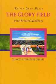 The Glory Field with Related Readings (Glencoe Literature Library)