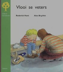 Nog Stories: Pak Van Al Ses Titels: Vlooi Se Veters (Storieboom) (Afrikaans Edition)