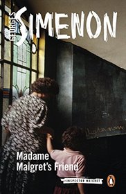 Madame Maigret's Friend (Inspector Maigret)