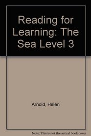 Reading for Learning: The Sea Level 3