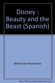 Disney : Beauty and the Beast (Spanish)