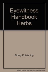 Eyewitness Handbook Herbs