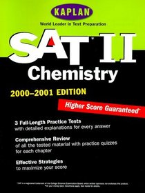 Sat II: Chemistry 2000-2001 (Sat II. Chemistry)