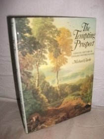 The tempting prospect: A social history of English watercolours (Colonnade book)