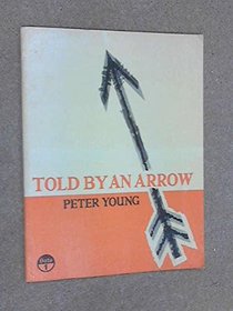 Data: Told by an Arrow Stage 1, Bk. 1