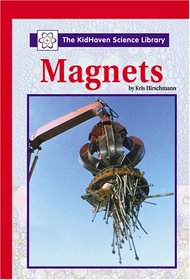 Magnets (Kidhaven Science Library)