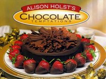 Alison Holst's Chocolate Temptations